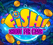 FISH! Shoot For Cash